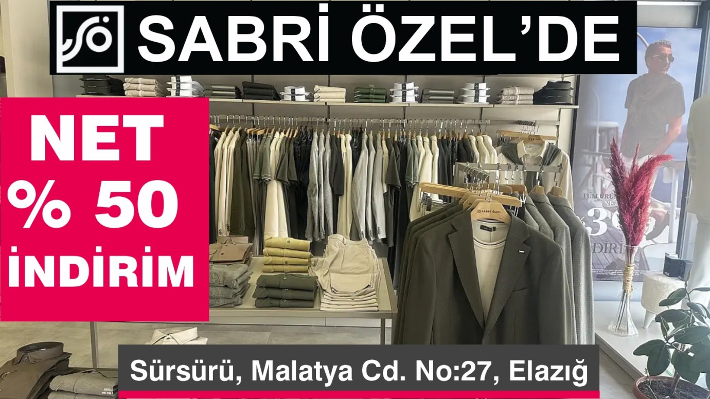 Elazığ Sabri Özel Mağazasında Dev İndirim Başlıyor